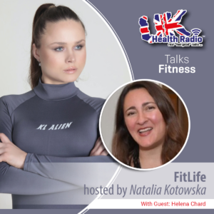 Read more about the article #FitLife Episode 9: With Helena Chard