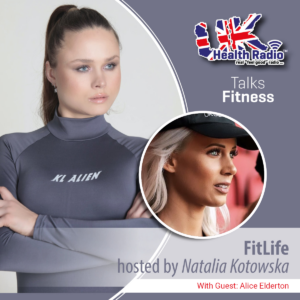 Read more about the article #FitLife Episode 17: With Guest Alice Elderton